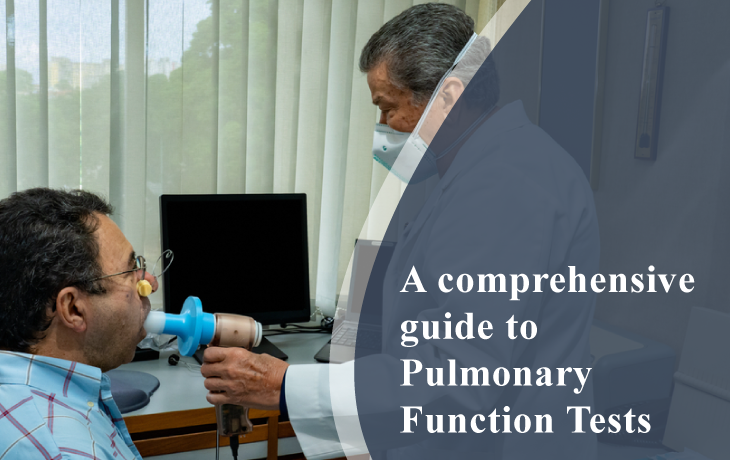 A Comprehensive Guide To Pulmonary Function Tests
